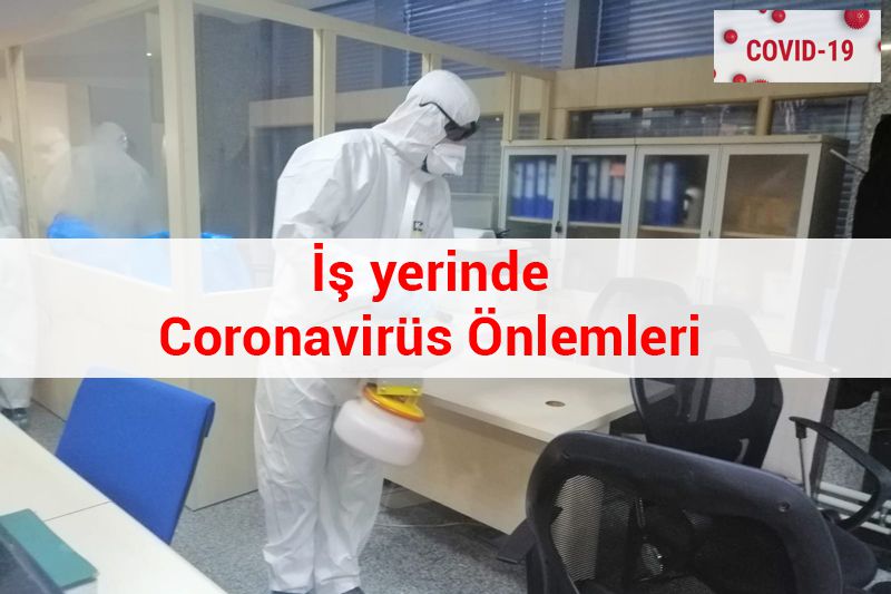 İş yerinde Coronavirüs (Covid-19) Önlemleri 1 İş yerinde Coronavirüs (Covid-19) Önlemleri 1